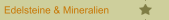 Edelsteine & Mineralien